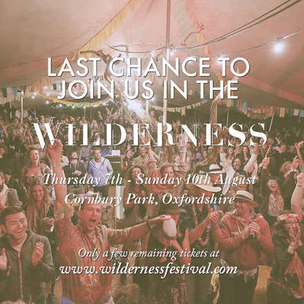Last chance to join us in the Wilderness