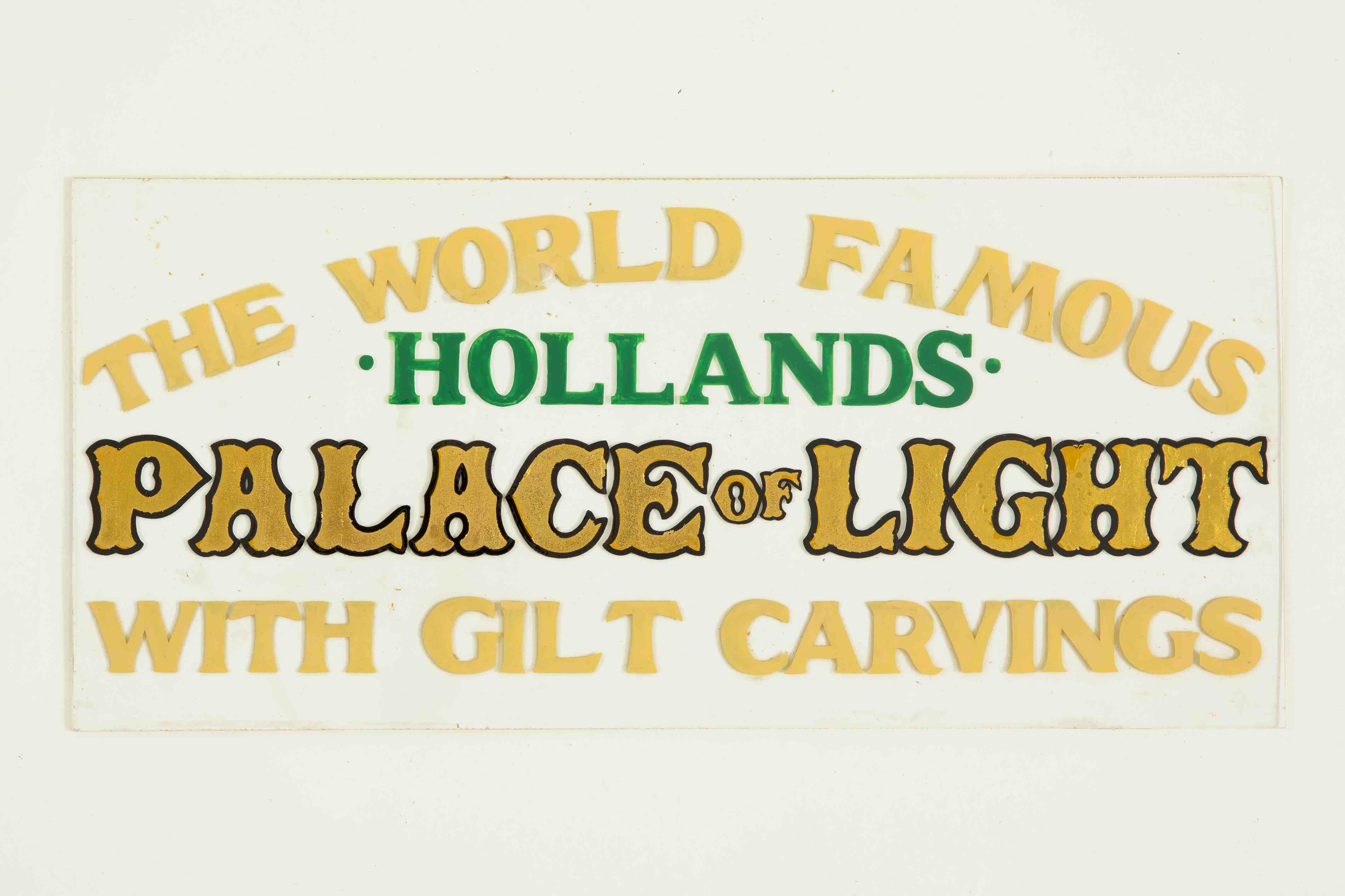characterful hand-painted text: "The World Famous Hollands Palace of Light"