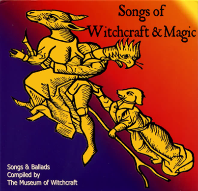 An album cover titled Songs of Witchcraft and Magic.